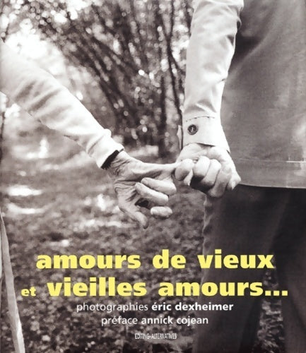 Livrenpoche : Amours de vieux et vieilles amours - Anonyme - Livre