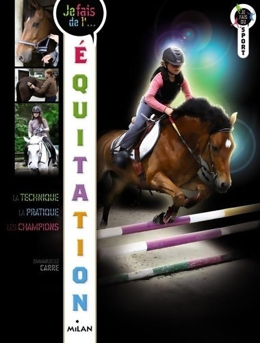 Livrenpoche : Equitation - Emmanuelle Carre - Livre