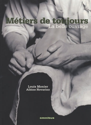Livrenpoche : Métiers toujours. La belle époque - Albine Novarino - Livre