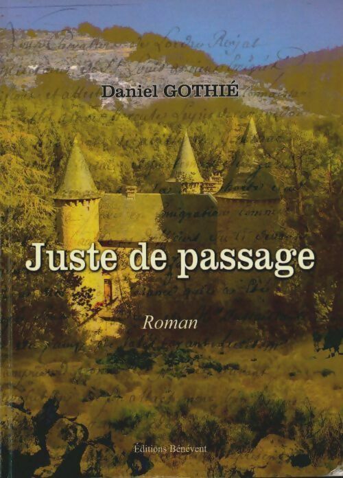 Livrenpoche : Juste de passage - Daniel Gothié - Livre