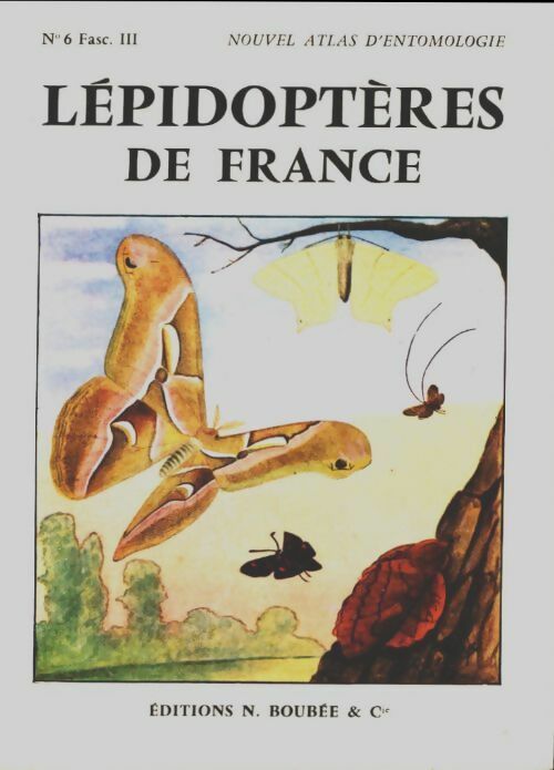 Lépidoptères de France n°6 fascicule III - Claude Herbulot -  Boubée GF - Livre