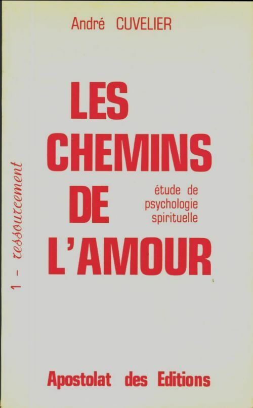 Livrenpoche : Les chemins de l'amour - André Cuvelier - Livre