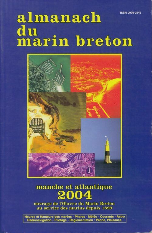 Almanach du marin breton manche et atlantique 2004 - Collectif -  Oeuvre du marin breton GF - Livre