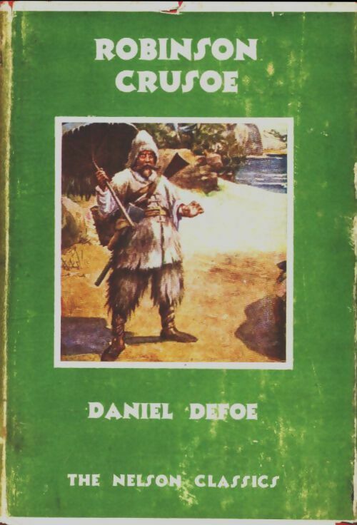 Robinson Crusoé - Daniel Defoe -  Nelson - Livre