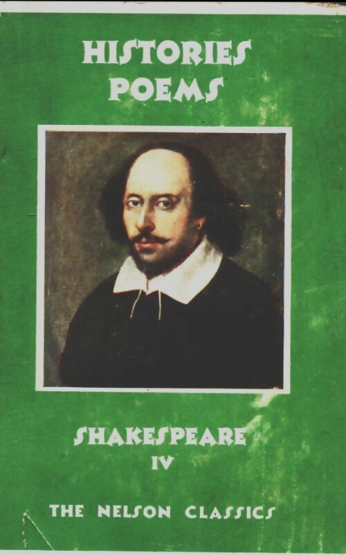 Livrenpoche : The dramatic works of William Shakespeare Tome IV : histories, poems - William Shakespeare - Livre
