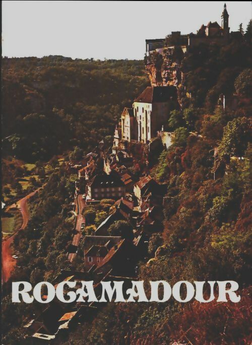 Livrenpoche : Rocamadour - Joseph Godin - Livre