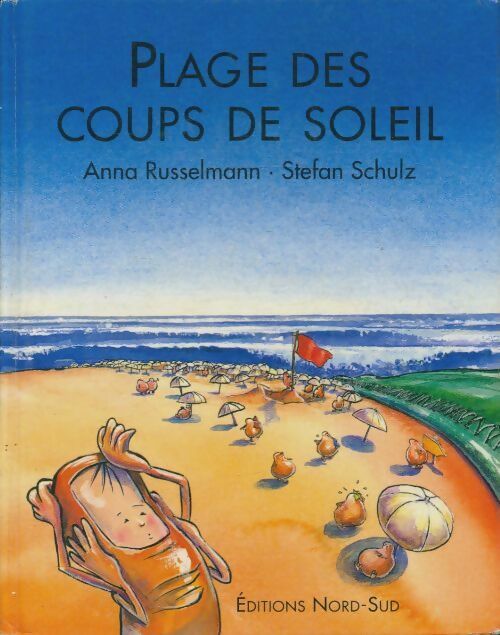 Livrenpoche : Plage des coups de soleil - Stefan Anna; Schulz - Livre