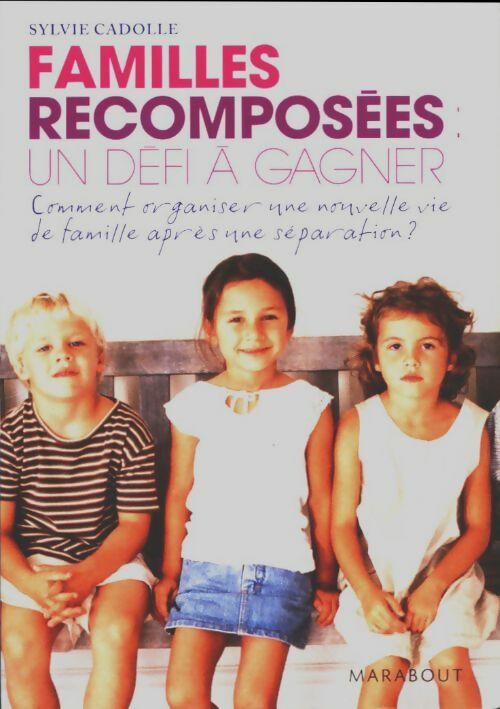 Livrenpoche : Familles recomposées - Sylvie Cadolle - Livre