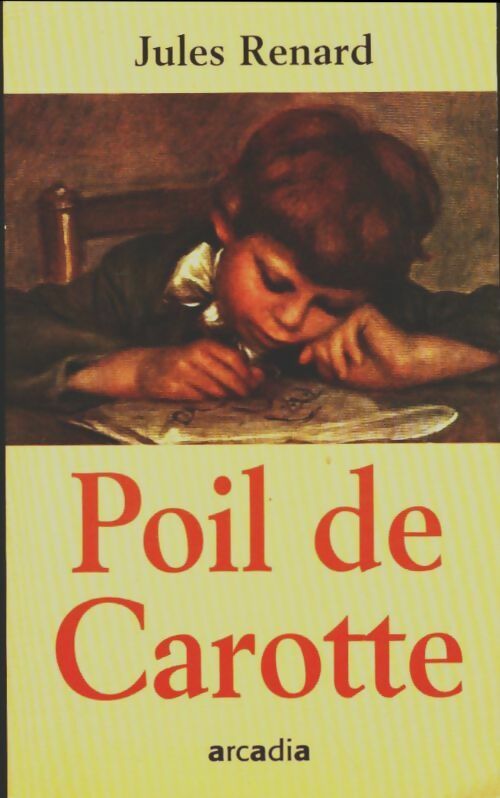 Livrenpoche : Poil de carotte - Jules Renard - Livre