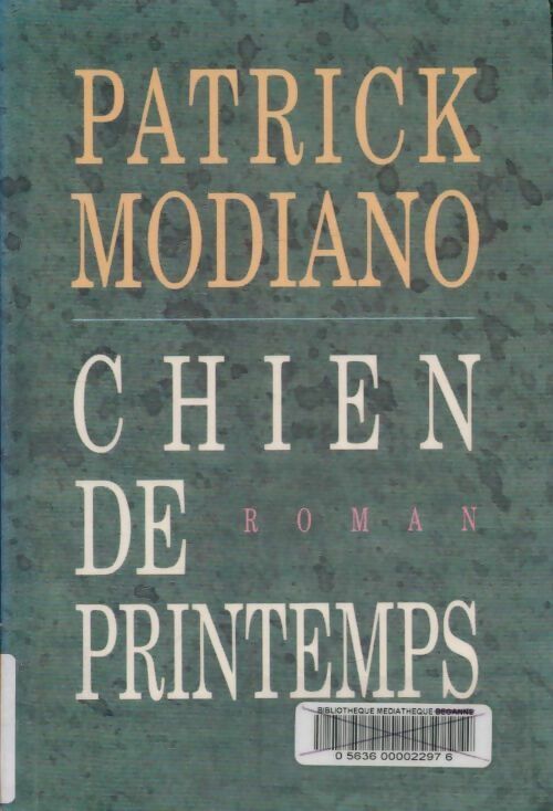 Livrenpoche : Chien de printemps - Patrick Modiano - Livre