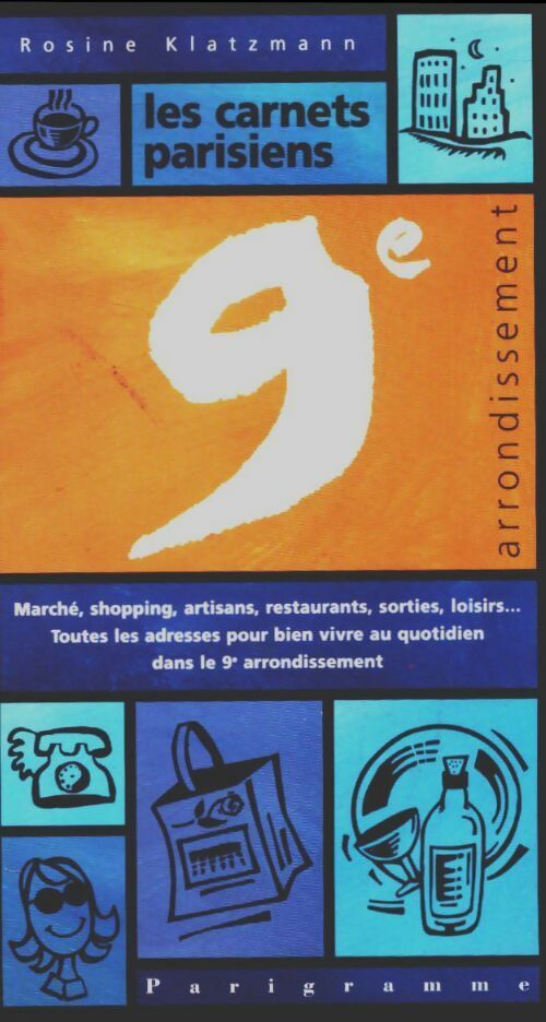 Livrenpoche : Les carnets parisiens du 9è arrondissement - Rosine Klatzmann - Livre