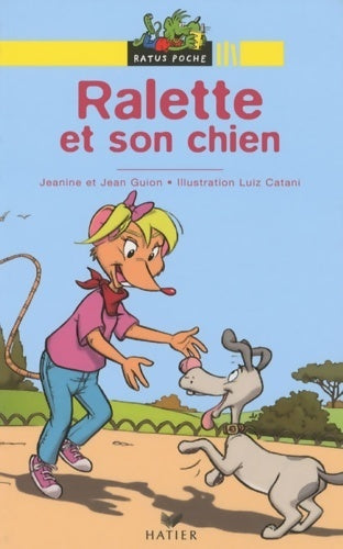 Ralette et son chien - Jeanine Guion -  Ratus poche - Livre