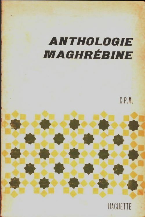 Livrenpoche : Anthologie maghrébine - Collectif - Livre