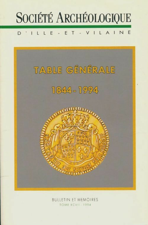 Livrenpoche : Société archéologique d'Ille-et-Vilaine Tome XCVII - Collectif - Livre