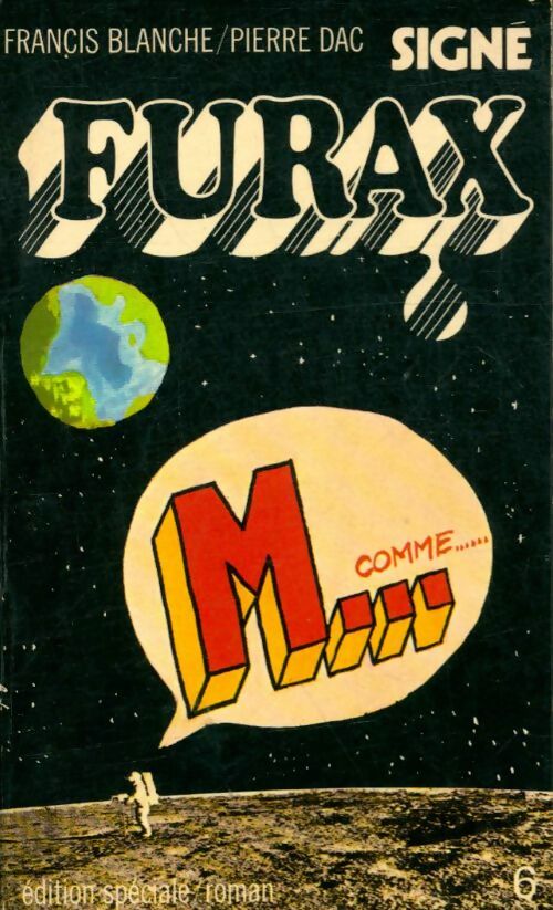 Livrenpoche : Signé furax : M ... Comme - Francis Blanche - Livre