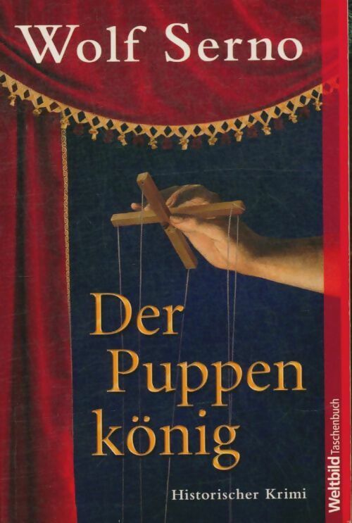 Livrenpoche : Der puppenkönig - Wolf Serno - Livre