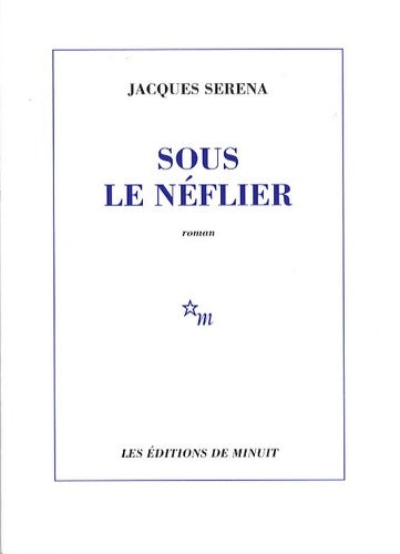 Livrenpoche : Sous le néflier - Jacques Séréna - Livre