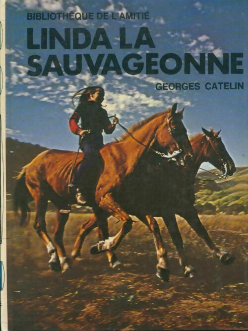 Livrenpoche : Linda la sauvageonne - Georges Catelin - Livre