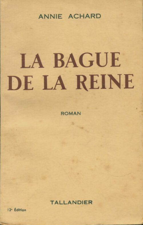 Livrenpoche : La bague de la reine - Annie Achard - Livre