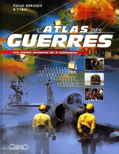 Livrenpoche : L'atlas des guerres : 2000 d'aujourd'hui et demain émeutes et conflits - Iris - Livre