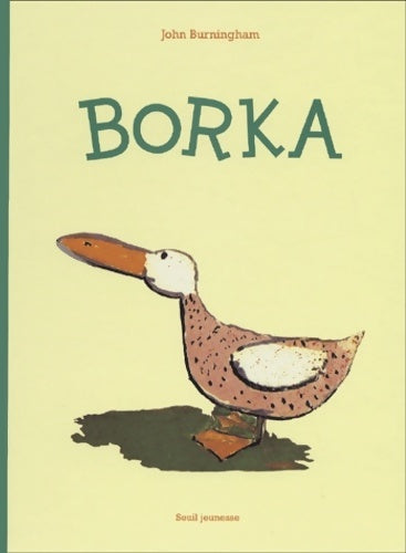 Livrenpoche : Borka - John Burningham - Livre