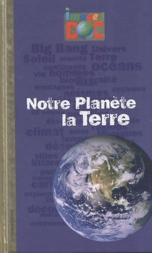 Livrenpoche : Notre planète la terre - Yvette Veyret - Livre