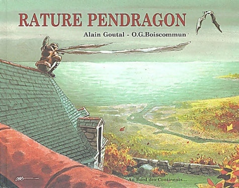 Livrenpoche : Rature pendragon - Olivier-g Boiscommun - Livre
