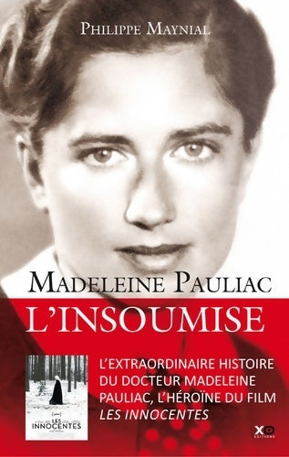 Livrenpoche : Madeleine Pauliac l'insoumise - Philippe Maynial - Livre