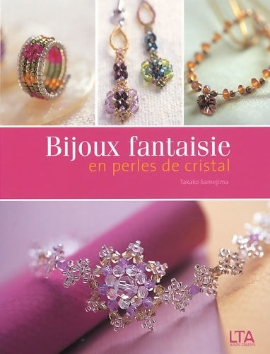 Livrenpoche : Bijoux fantaisie en perles de cristal - Takako Samejima - Livre