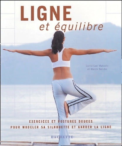 Livrenpoche : Ligne et équilibre - L. Malcolm - Livre