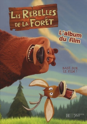 Livrenpoche : Les rebelles de la forêt - album du film - Kate Egan - Livre