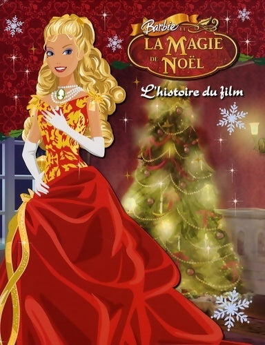 Livrenpoche : Barbie et magie Noël hist film - Marie-Françoise Perat - Livre
