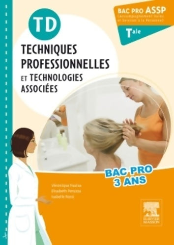 Livrenpoche : Td bac pro assp techniques professionnelles et technologies associées terminale - Véronique Haziza - Livre