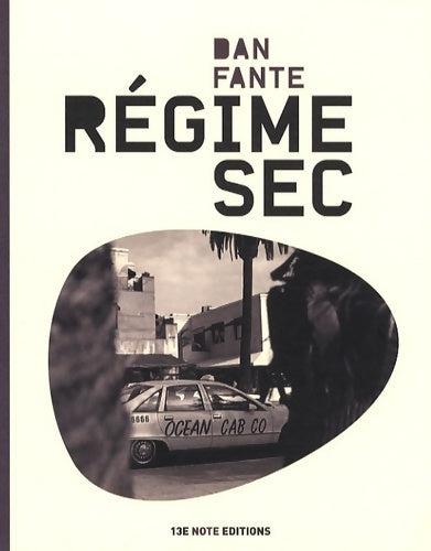 Livrenpoche : Régime sec - Dan Fante - Livre