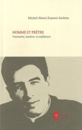 Homme et prêtre : Tourments lumières et confidences - Jean-robert Caïn - Livre