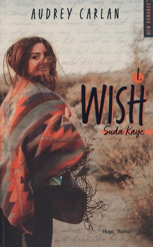 The wish série Tome I suda kaye - Audrey Carlan - Livre