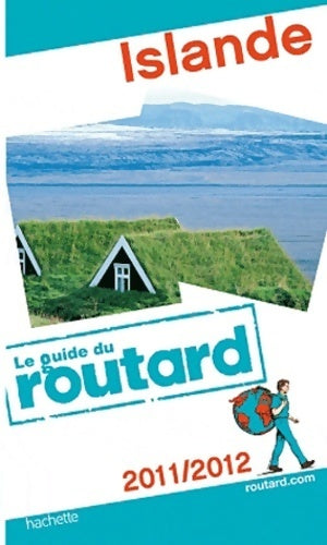 Livrenpoche : Guide du routard islande 2011/2012 - Collectif - Livre