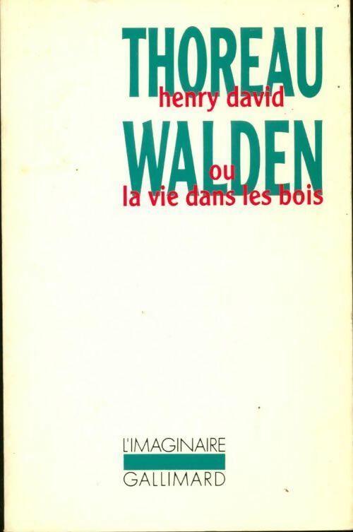 Livrenpoche : Walden ou la vie dans les bois - Henry David Thoreau - Livre