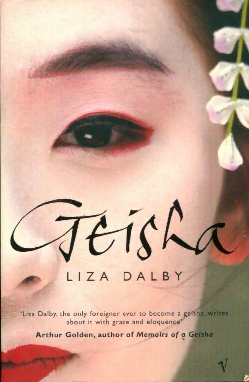 Geisha - Liza Dalby -  Vintage books - Livre