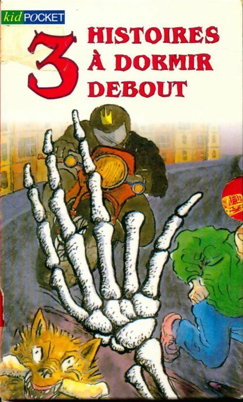 Livrenpoche : 3 histoires à dormir debout : Graines de fantôme - la chose au lavabo - l'homme au doigt coupé - Nina Rauprich - Livre