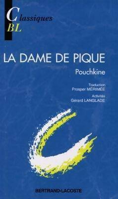 La dame de pique - Alexandre Pouchkine ; Langlade -  Classiques Bertrand-Lacoste - Livre