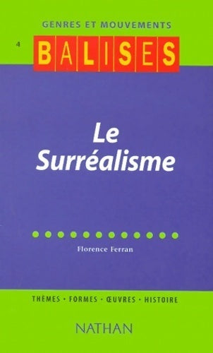 Livrenpoche : Le surréalisme - Florence Ferran - Livre