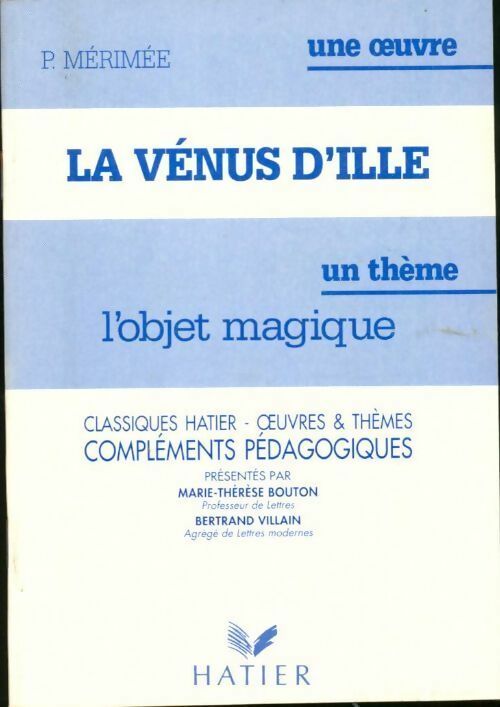Livrenpoche : La venus d'ille. L'objet magique. Compléments pédagogiques - Prosper Mérimée - Livre