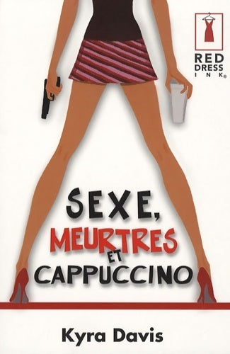 Livrenpoche : Sexe, Meurtres et Cappuccino - Clive Cussler - Livre