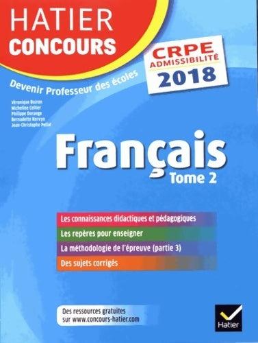 Livrenpoche : Hatier concours crpe 2018 - français Tome II - épreuve écrite d'admissibilité - Véronique Boiron - Livre