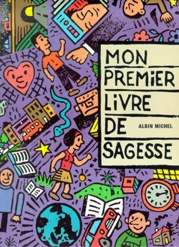 Livrenpoche : Mon premier livre de sagesse - Michel Piquemal - Livre