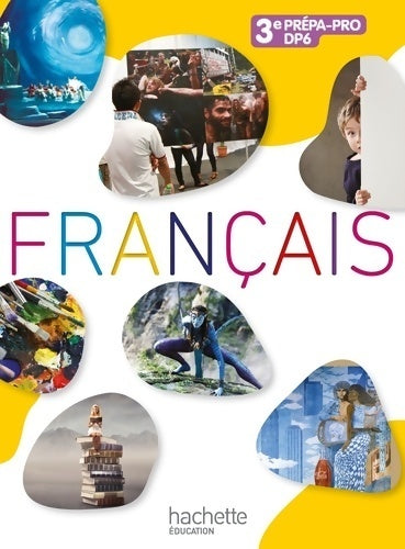 Livrenpoche : Français 3e prépa-pro/dp6 - livre élève - ed. 2012 - Frédéric Damour - Livre