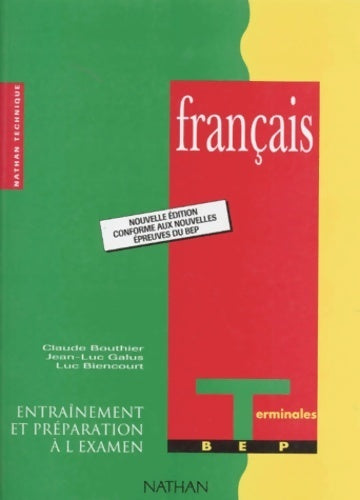 Français entrainement et préparation à l'examen - Claude Bouthier - Livre