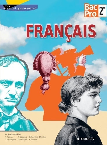 Livrenpoche : Libres parcours français sde bac pro - Florian Seuzaret - Livre