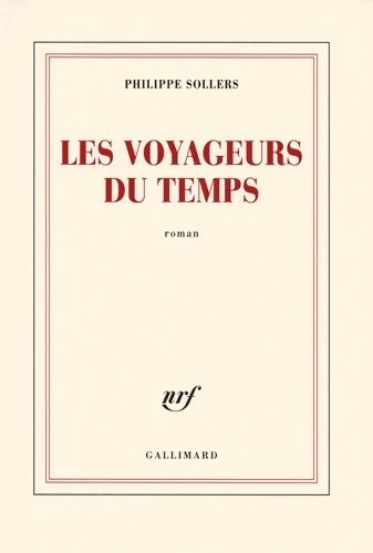 Livrenpoche : Les Voyageurs du Temps - Philippe Sollers - Livre